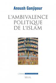 Couverture de l'ouvrage L'Ambivalence politique de l'islam